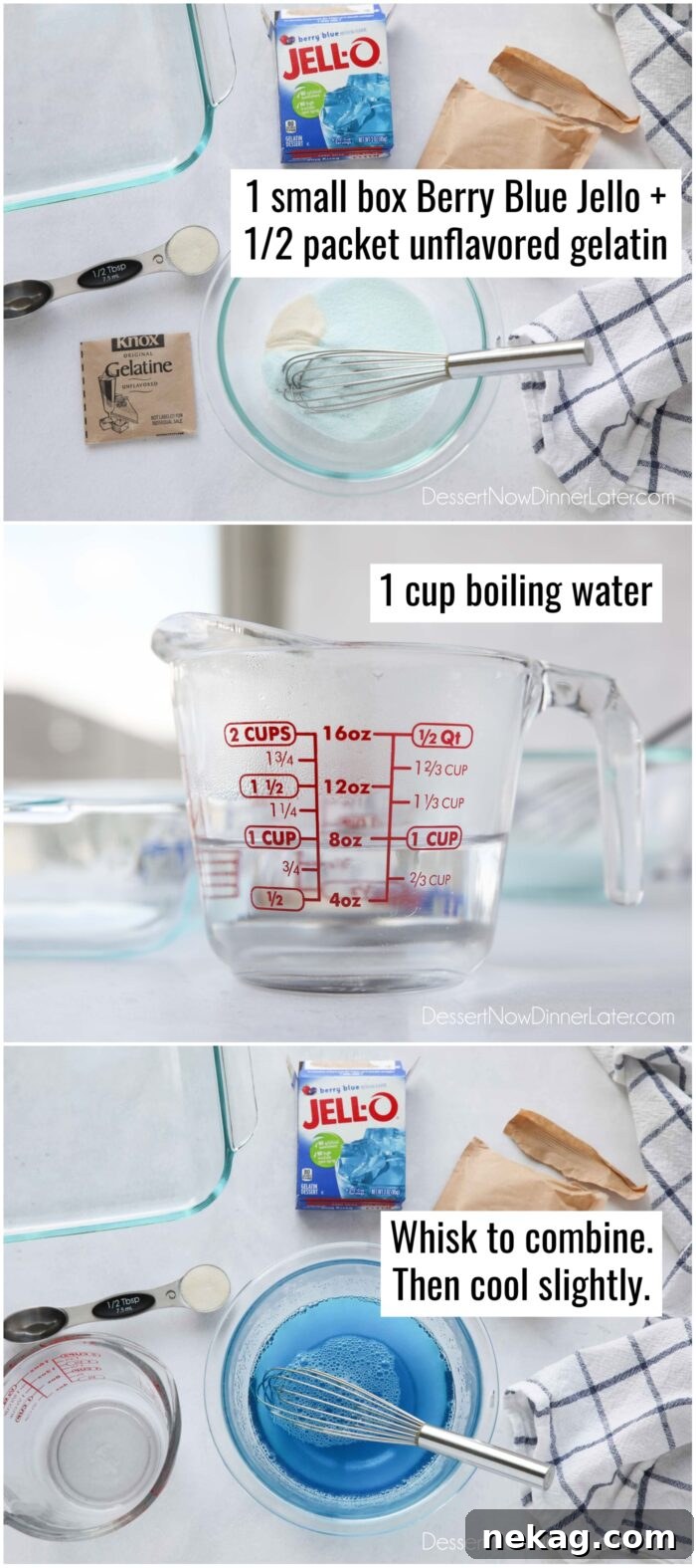 Tri-Color Celebration Jell-O 6 Blue Layer: Mix one box berry blue jello with half a packet of unflavored gelatin, and 1 cup boiling water.