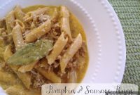 Pumpkin and Sausage Penne Pasta with Creamy Sage Sauce