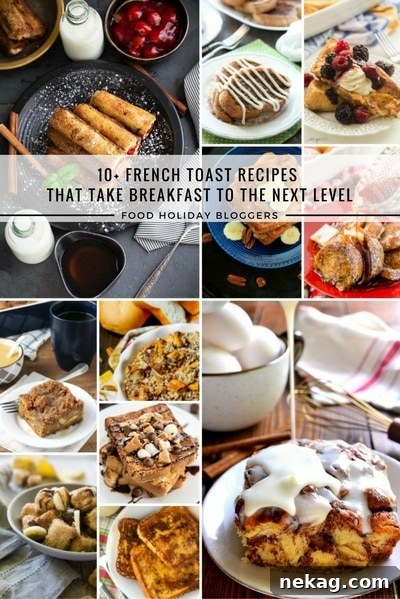 10+ FRENCH TOAST RECIPES THAT TAKE BREAKFAST TO THE NEXT LEVEL